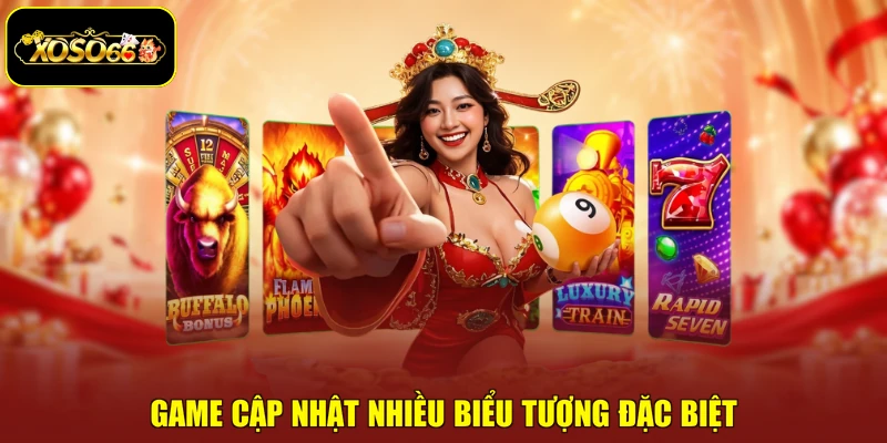 Game cập nhật nhiều biểu tượng đặc biệt